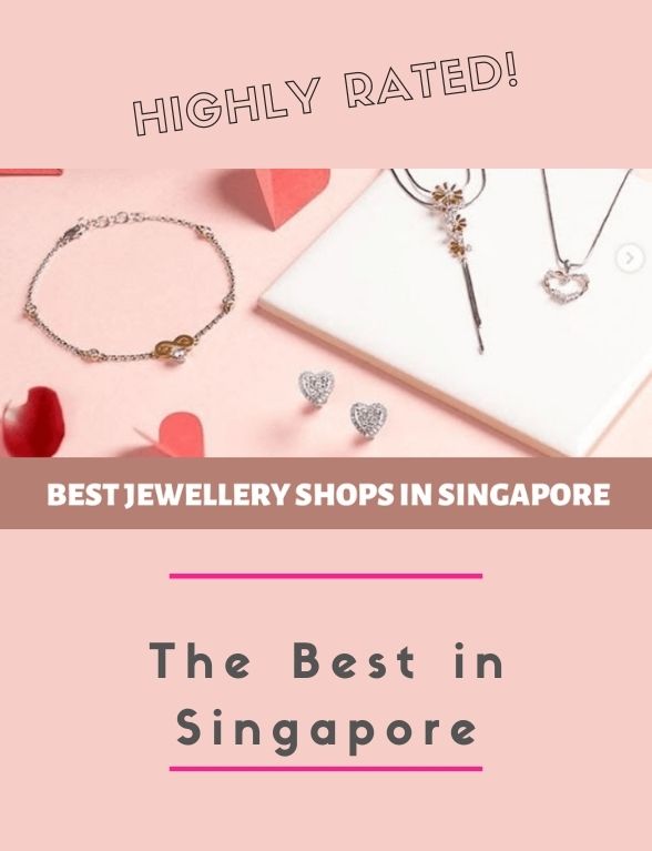 best Jewellery Shops in Singapore