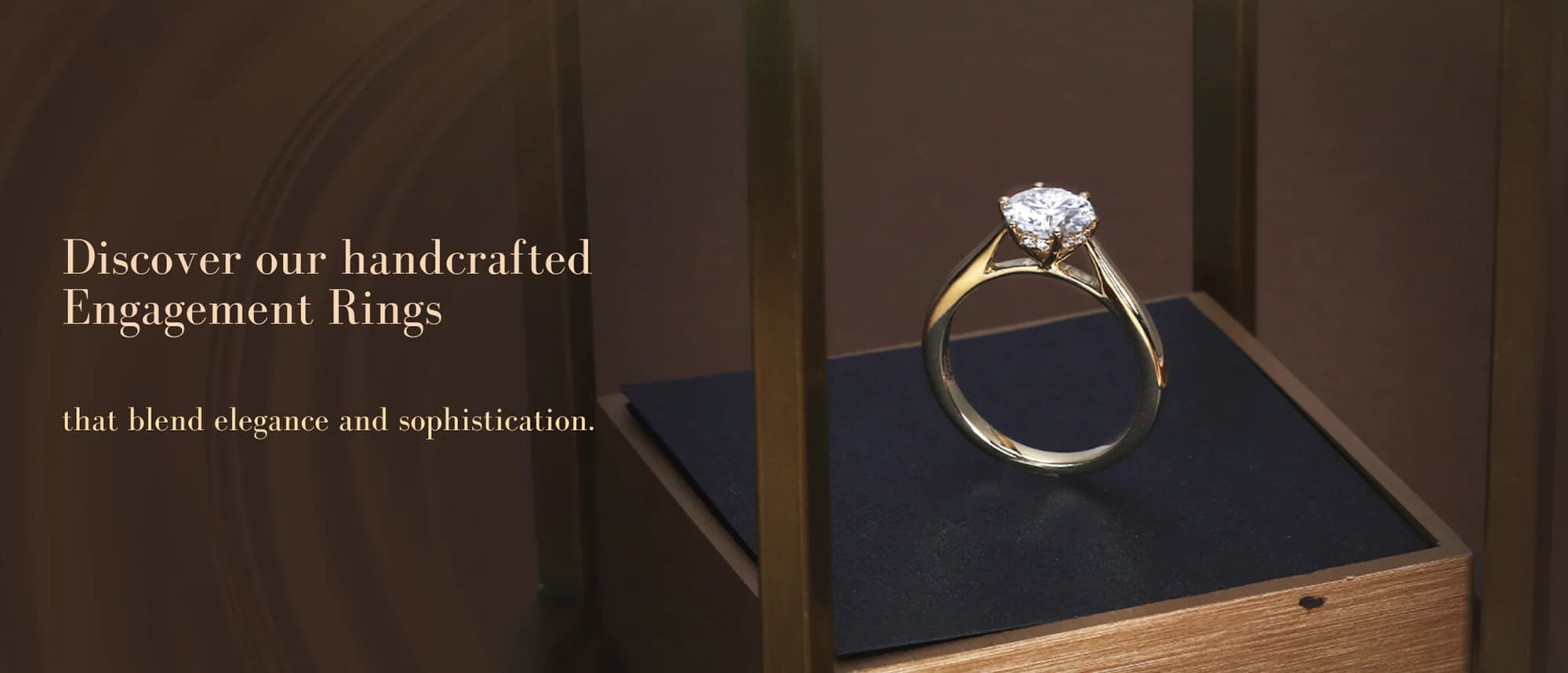 Discover our handcrafted Engagement Rings